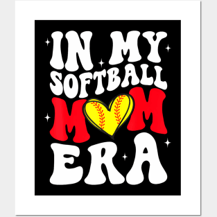 Mothers Day  In My Softball Mom Era  Softball Mama Posters and Art